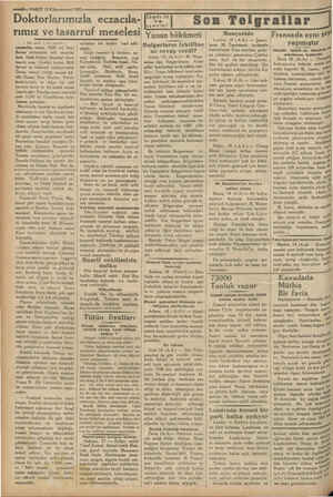  Tu MEY Rİ 19 Kânunuevvel 1931 ——— Doktorlarımızla eczacılar! rımız ve tasarruf meselesi 1 Get tarafı 1 inci sayfada |...