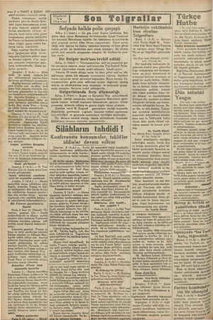  — 2 — VAKIT 6 ŞUBAT 1932 adedi sayılamaz derecede çoklur. Viyana radyosunun verdiği ma'ümata görede Harbin önün- deki Japon