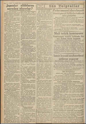  7 VAKIT 25 ŞUBAT 1932 —— Japonlar silâhlarını nereden alıyorlar ? (Üst tarafı 1 inei sayiada mevzileri üzerinde uçmuş ve bu!