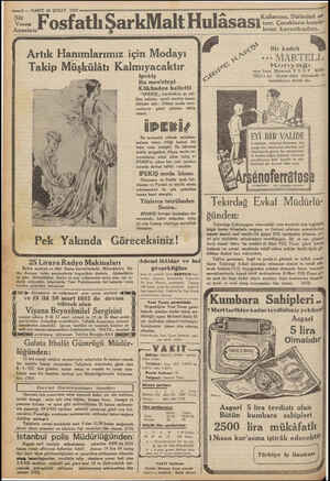  k ——8 — VAKTT 26 ŞUBAT 1932 - Süt Veren Pine Fosfatlı ŞarkMalt Hulâsası Artık Hanımlarımız için Modayı Takip Müşkülüt...
