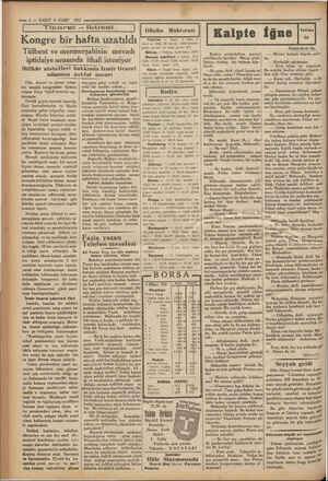    VAKIT 6 MART 1952 | Kongre bir hafta uzatıldı Tülbent ve mermerşahinin mevadı iptidaiye sırasında ithali isteniyor Ihtikâr