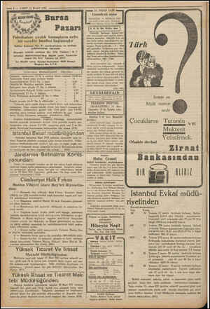  . 8 — VAKIT 14 MART 1932 — usun GS, Gürsa Par” N 5 Fabrikaları yazlık kumaşların nefis bir surette imaline başlamıştır Sultan