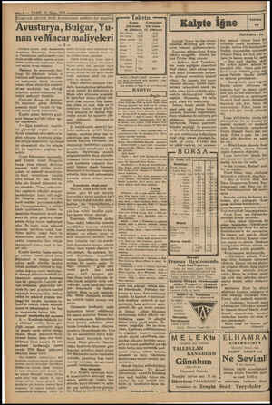  — 4 — VAKTI 22 Nisan 1932 Avusturya, Bulgar, Yu- nan ve Macar maliyeleri —2 Cemiyeti akbam mali komitesinin Avusturya...