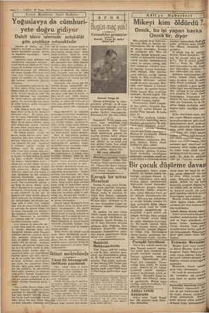    “yal Jivkevie 'diktatörlüğün tayin e - — 4— VAKİ 29 Nisan 1932 —— — | Komşu Memlekette Siyasi Hadiseler Yoğuslavya da...