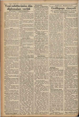  —4— VAKTI 6 MAYIS 1932 Yeni zabitlerimize dün diplomaları verildi (| Ust tarafı linci sayfada larak gümüş birer saat verildi,