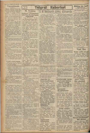  —— 2-—- VAKIT13 MAYIS 1932 Yunanistanda Meclis, matbuat hürriyetinin sulis'imal edildiği noktasından, bir kanun 'âyıhası...