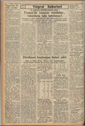  — 2 —VAKTI 21 MAYIS 1932 » Vapurcular bir istida verdiler tebarüz ettirdikleri iddia ve mü- talealar şunlardır: 1 — Mil...