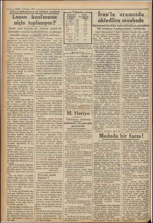  «— 6 — VAKIT 11 Haziran 1932 Dünya buhranının en mühim amilleri Ger mm a KI a e yla a > Lozan konferansı niçin toplanıyor?