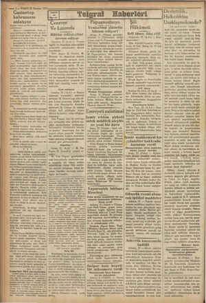    — 2. VAKIT 22 Haziran 19532, Gaziantep | kahramanı | anlatıyor hizmet etmek şartile kendinizi kurta « rabilirsiniz! Diyen