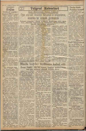    — 2— VAKIT 4 Temmuz 1932 Hi Yımanistanda Rejim Tehlikede değildir! | Kefandaris, hükümetin boşuna endişeye kapıldığını...