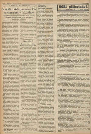  — 4 — VAKIT 4 Temmuz 1932 So me A Ma Adliye Haberleri Sıvastan Adapazarına ka çırılan sigara kâğıtları â Apturrahmanla Mehmet