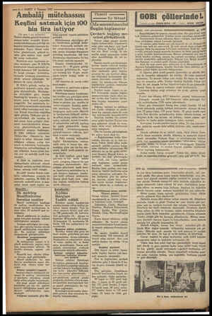  — 4 — VAKTT 6 Temmuz 1932 Ambalâj mütehassıs Keşfini satmak için 100 . . bin lira (Üst tarafı 1 inci sayfamızda) Ticaret...