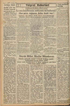    — 7. VAKIT 8 Temmuz 1932-———— Dahiliye Vekili Şarkta uzun bir seyahat yapacak Şükrü Kaya Bey dün akşam Yalovayn» hareket