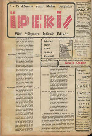    © —i7— VAKİT 31 Temmuz 1932 Vâsi merbuttur; eski 30, 30 Mü, 32, 34, 32 yeni 28, 30, 32, 34 numaralı altmış altı arşın arsa