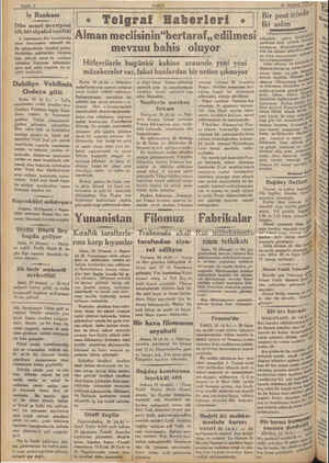    İş Bankası Dün senei devriyesi idi,birziyafet verildi Iş bankasının dün teessösünün senci devriyesine o müsadif idi. Bu...