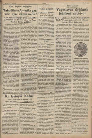  e e 16 Tesrinievvel 1932 Eski bilgiler değişiyor Yahudilerle Amerika zen- cileri ayni ırktan mıdır? Yeni bir nazariyeye göre