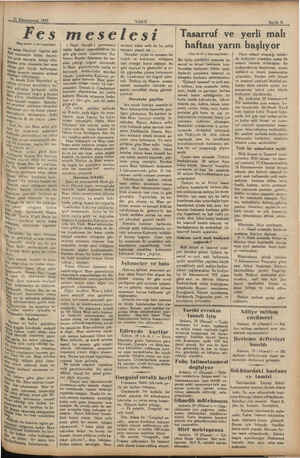  U Kânunuevvel 1932 VAKIT Fes meselesi (Baş tarafı 1 inci sayfada) i ; da goma Hariciye teşrifat mü- ii Yasıtasiyle bütün...