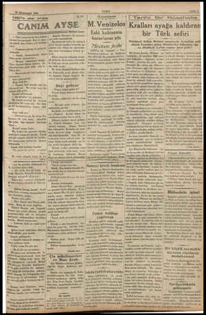  19 VAKIT'ın edebi tefrikası Mi Kânumusani 1933 CANIM AYŞE — Eski zamanlarda hacı bekler» termiş hanımefendi. Ben de dayı -!