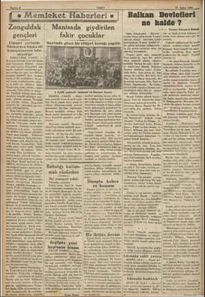    Sayıfa: 8 a le nimel emamm İRİ — een e eN eee sanmam sanan e Memleket Haberleri o f 27 Subat 1933 .. Balkan Devletleri ne