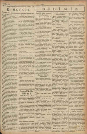       Yakıtın Büyük Romanı Tefrika N 16 KİMSESİZ 24 Nisan 1933 Sadiye, ancak bir saat sonra! Sika Yanına gidebildi.. | Kapıdan