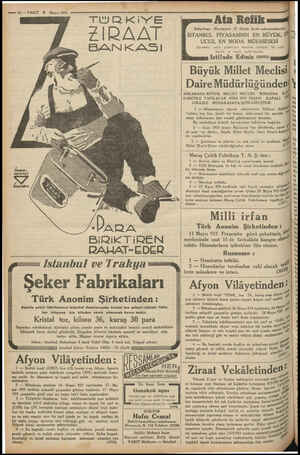  me 12 —VAKIT 8 Mayıs 1933 TURKIYE ZAPAAF BANKASI BiRİIKTİREN RAHATEDER Hi manı İstanbul ve T rakya EN İ Şeker Fabrikaları...