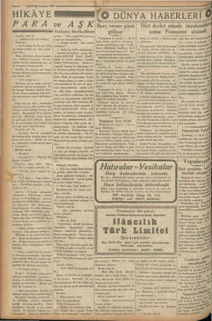    vE “cek kadın, kız bulamıyor zannet- —3-— VAKITI2 Haziran 1933 a HİKÂYE PARA ve A 5 K Borç verme günü | Semiha dedi ki: —