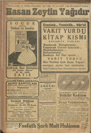 m pm mim “> — VAKII 30 Haziran 1933 — ——— Türkiyenin ve bütün dünyanın en leziz ve en nefis yağı âlemşumul marka Hasan Zeytin