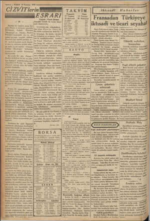  —âi — VAKIT 13 Temmuz 1933 * ; Ke Bundan bir müddet sonra Le- yola (Paris) te talebeler arasında örünmeye (başladı....