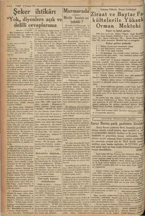      (Baş tarafı 1 inci sayıfada) Dün (Cumhuriyet) kendi nok- tai nazarını isbat için ortaya bir hesap koymuştur. Bu hesap şu