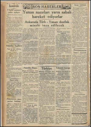  ih) Gi “caktır. 2 — VAKIT 8 Eylül 1933 - İzmirde 9 Eylül panayırı yarın açılıyor İzmir 9 eylül panayırı yarın açı- lıyor....