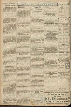    - Miraç gecesi önümüz! İ —3i— VAKITI2 2.nci teşrin 1933 mm a Günün siyaseti ” yy TAKYVİ M e ai GÜNÜN HABERLERİ TAKVİM...