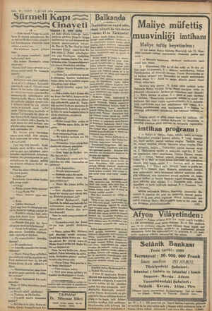  z ğ K İt : ga OY MMA Wep a e ŞA PM — 10—VAKIT 5 ŞUZAT 1934 Sürmeli Kapı Sig el — Öyle olacak? Fakat bu mülâ- haza ile vaziyet