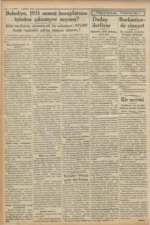    o me 9—VAKIT 9 ŞUBAT 1934 Belediye, 1931 senesi hesaplarının o “içinden çıkamiyor mıymış? Şehir meclisinde ehemmiyetli bir