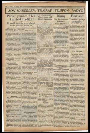  — ?—VAKIT 14 ŞUBAT 1934 SON HABERLER : TELGRAF - TELEFON - RADYO Pariste yeniden 6 bin kişi tevkif edildi 24 saatlik protes .