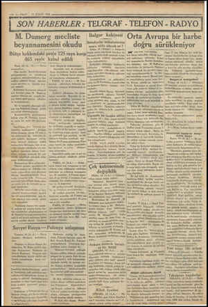  ii ——— 2 VAKTT 17 ŞUBAT 1934 SON HABERLER : TELGRAF - TELEFON - RADYO M. Dumerg mecliste beyannamesini okudu Bütçe hakkındaki