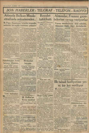  o —2—VAKIT 10 MART 1934 | Atinada Balkan Misakı etrafında müzakereler..! tahkikatı pi “di Atina, 9 (A.A.) — Fırkalar rü-...