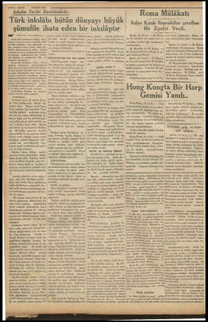  —6 — VAKIT 16 MART 1934 İnkılâp Tarihi Enstitüsünde : Türk inkılâbı bütün dünyayı büyük şümulile ihata eden bir inkılâptır