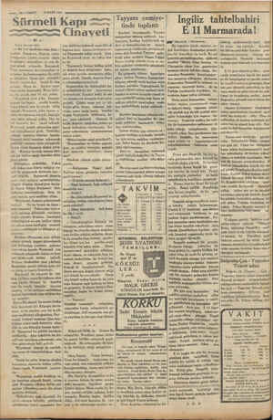    — 10 —VAKIT 19 MART 1934 Sürmeli Kapı m. gayi yy yy Sı — Vans devam etti: — Bu fesi mudhika vuku bulu - yorken Raymond,...