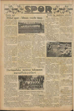    .— 10... VAKIT 5l MART 1934 İzmitte spot İttihat spor - İzmit (Hususi) — İzmit mınta- kasında güzel ( futbol oynamıya...