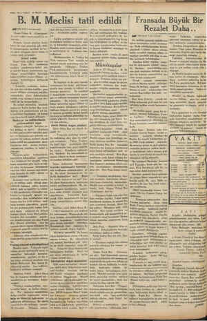  —.10—VAKIT 23 MART 1934 B. M. Meclisi tatil edildi eş tarafı 8 üncü sayıfada) Hasan Fehmi B. (Gümüşane) de ayni naktai nazarı