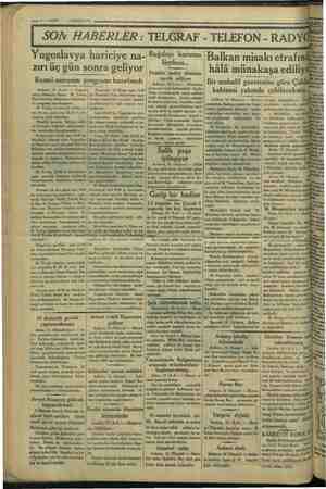   —> 2— VAKIT | SON HABERLER: TELGRAF - TELEFON - RADYİ Yugoslavya zırı üç gün Ss 13 NISAN 1934 hariciye na- onra geliyor...