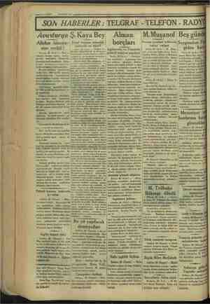  ) —2—VARIT G 30 NISAN 1934 SON HABERLER : TELGRAF - TELEFON RAD Avusturya Allahın himaye- sine verildi ! Viyana, 29 (A.A.)