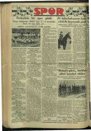  6 — VAKIT 2 HAZİRAN 1934 Fevkalâde bir spor günü , Viyana futbolcuları dünkü maçı 2 — 4 kazandılar. arın bir maç daha var...