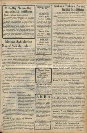  Müfettiş Namzetliği musabaka imtihanı Türkiye Ziraat bankasından ; (6) Müfettiş Namzeti alınmak üzere Il -8- 1934 Cumar- tesi