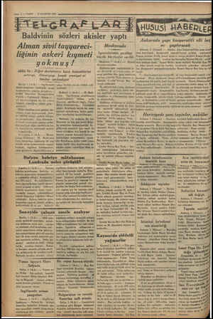  — 2 — VAKIT 2 AĞUSTOS 1934 m Baldvinin sözleri akisler yaptı Alman sivil tayyareci- liğinin askeri kıymeti. yokmuş! iddia bu: