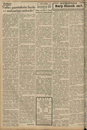    o azn a.i 25 AĞUSTOS 1934 — 3 — VARIT Dedikodu Yufka gazetelerin fayda ve bla nelerdir? Bazı cıvıltıiar “kedi! Geçenlerde