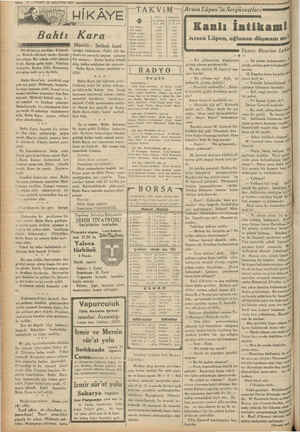         — 6 —-VAKIT 28 AĞUSTOS 1934 " © e ger Pr a a 5 iz IM TAK Vi M—Arsen Lüpen'in Sergüzeştleri SALI Çarşamba | * 17...