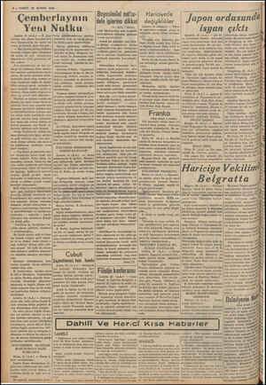  6 — VAKIT 24 ŞUBAT 1939 Çemberlaynın Yeni Nutku Londra, 23 (A.A.) — B. Çem- berlaya dün akşam Lancashire'de kâin Blackburn'da