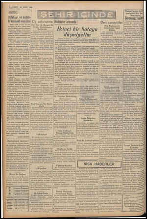  2 —VAKIT “22 MART 1835 işaretler : ittifaklar ve kollek- tif emniyet meselesi! Dünya sulhü yeniden bir kriz . geçiriyor. Bu