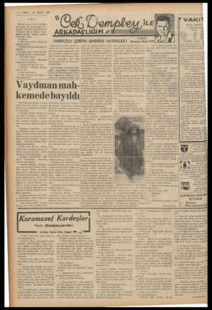  4 — VAKIT 22 MART 1939 | “ ) r VAkıı kece « DİGİ) bep e ie leşmişti. Pansiyon sahibinin kı 2 ven . an ARKADAŞ LIĞIM # z Ra 20